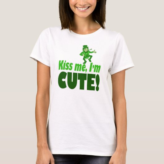 Kus, ik ben Cute. T-shirt (Voorkant)