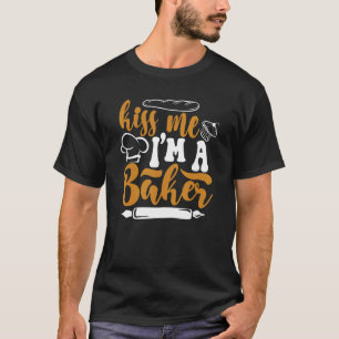 Kus, ik ben een Baker Pastry Cutter Hobby Bak T-shirt
