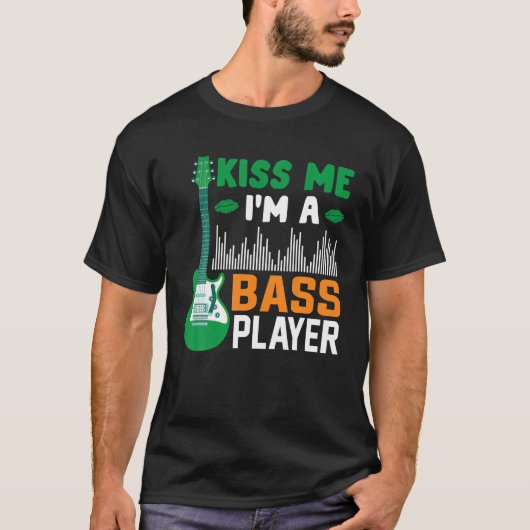 Kus, ik ben een bassspeler die de Shenanigans laat T-shirt (Voorkant)