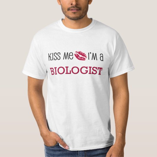 Kus, ik ben een BIOLOGIST T-shirt (Voorkant)