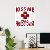 Kus, ik ben een Phlebotomist. Poster (Thuiskantoor)