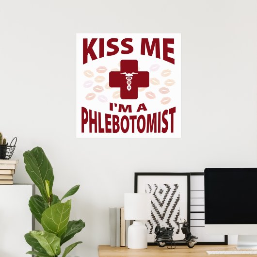 Kus, ik ben een Phlebotomist. Poster (Thuiskantoor)