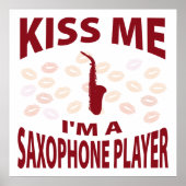 Kus, ik ben een saxofone speler poster (Voorkant)