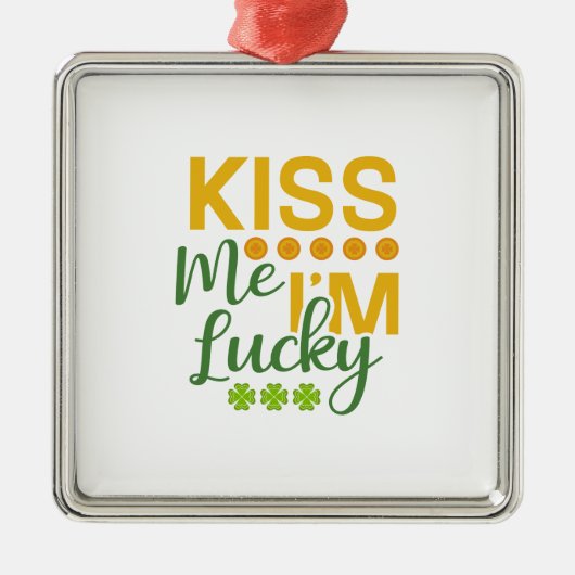 Kus, ik ben Lucky Metalen Ornament (Voorkant)