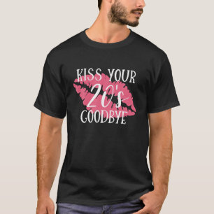 Kus je 20S afscheid grappig 30e verjaardag Dertig T-shirt