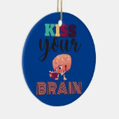 Kus je brein grappig terug naar school leraar keramisch ornament (Rechts)