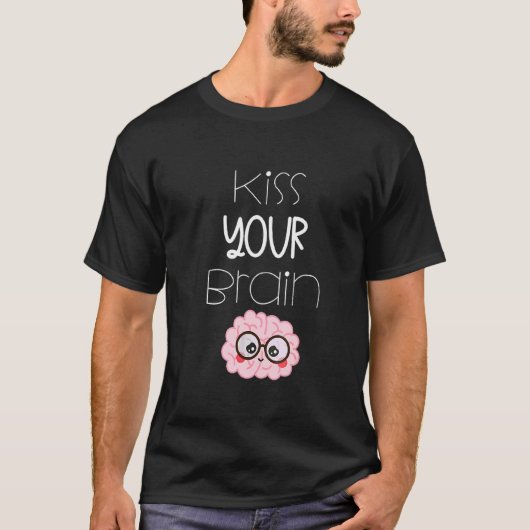 Kus Je Brein Leraar T-shirt (Voorkant)