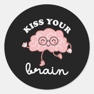 Kus je brein Valentijnse Grappige Test Dag Leraar Ronde Sticker