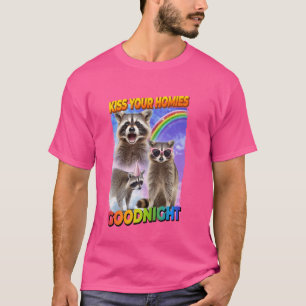 Kus je homies Goodnight Raccoon T-shirt