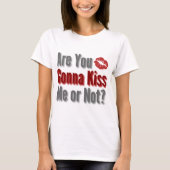 Kus je me of niet? t-shirt (Voorkant)
