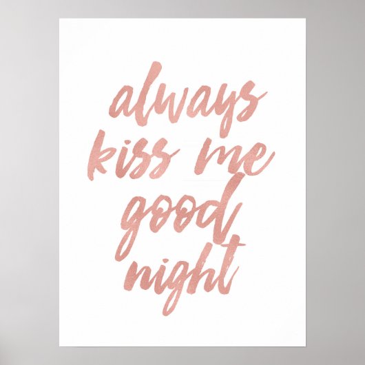 Kus me altijd goed prints poster (Voorkant)