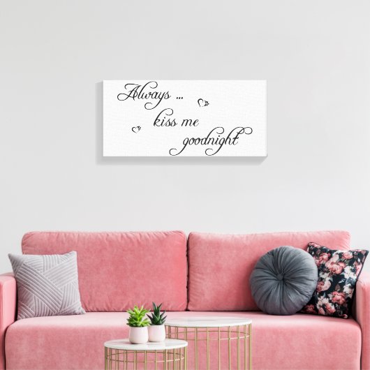 Kus me altijd Goodnight Stretched Canvas Afbeeldin Afdruk (Insitu (Woonkamer))