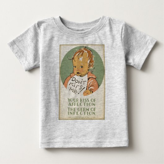 Kus me baby shirt niet (Voorkant)