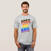 Kus me Bro T-shirt (Voorkant volledig)