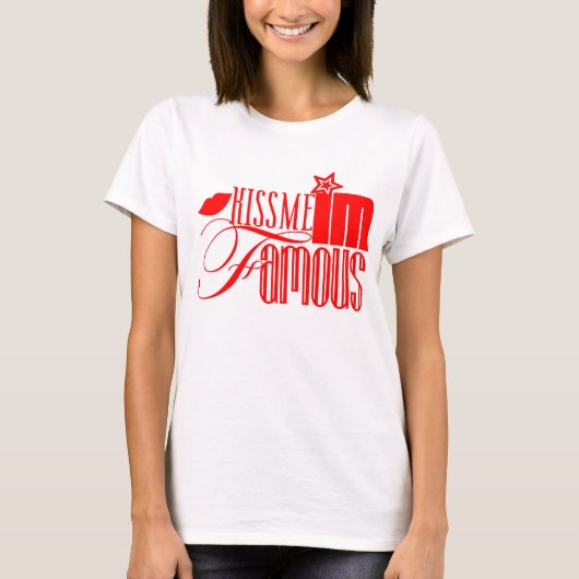 Kus me dat ik beroemd ben! t-shirt (Voorkant)
