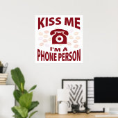 Kus me dat ik een telefoonpersoon ben poster (Thuiskantoor)