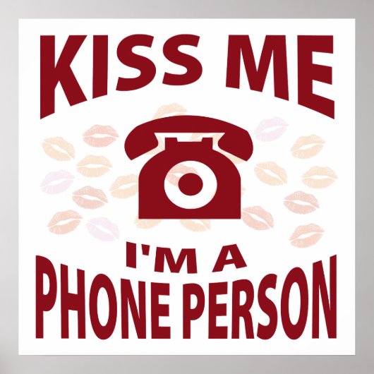 Kus me dat ik een telefoonpersoon ben poster (Voorkant)