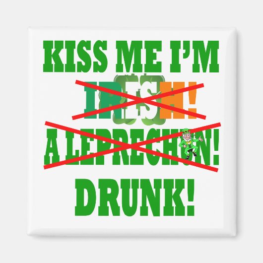 Kus me dat ik Iers ben, een leprechaun, drink! Magneet (Voorkant)