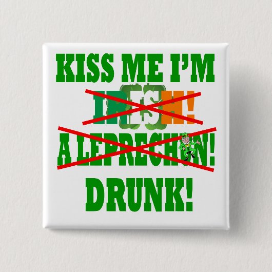 Kus me dat ik Iers ben, een leprechaun, drink! Vierkante Button 5,1 Cm (Voorkant)