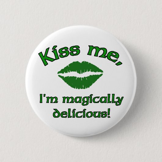 Kus me dat ik magisch heerlijk ben ronde button 5,7 cm (Voorkant)
