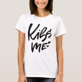 Kus me handgeschreven script t-shirt (Voorkant)