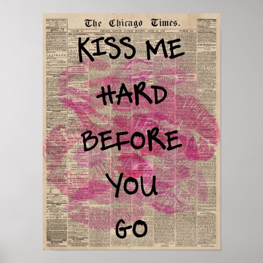 Kus me hard voor je weggaat Romantische krant Lief Poster (Voorkant)