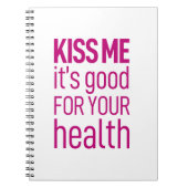 Kus me, het is goed voor je gezondheid notitieboek (Voorkant)