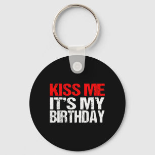 Kus Me Het Is Mijn Verjaardag T-shirt Grappige Zoe Sleutelhanger