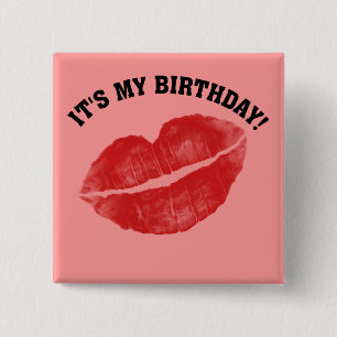 Kus me! Het is mijn verjaardag Vierkante Button 5,1 Cm
