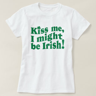 Kus me, het is misschien Iers grappig St. Patrick' T-shirt