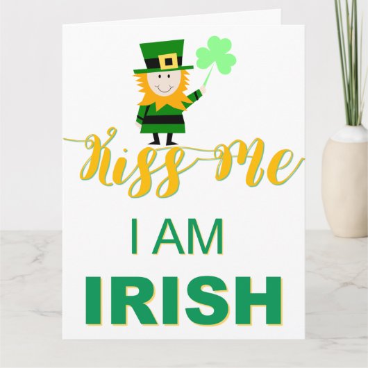 Kus Me I AM Irish Wenskaart Kaart (Voorkant)