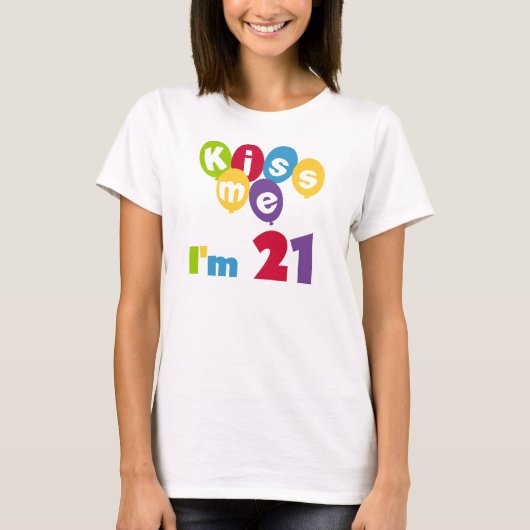 Kus me Ik ben 21 T-shirts en cadeautjes op de verj (Voorkant)