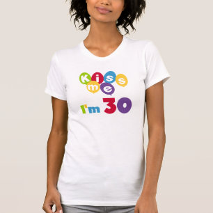 Kus me Ik ben 30 T-shirts en cadeautjes