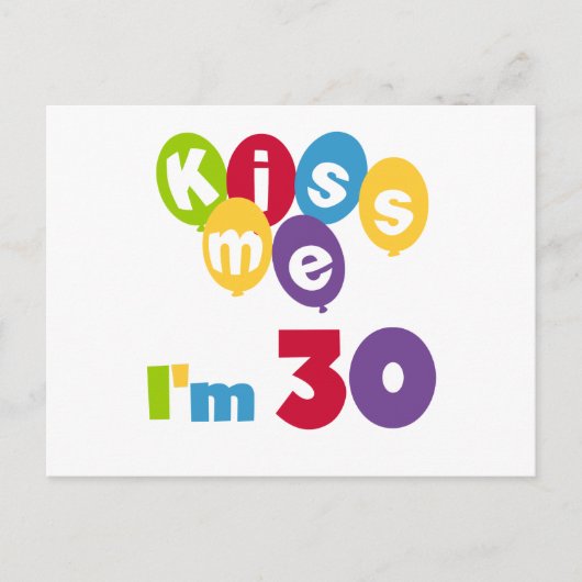 Kus me Ik ben 30 T-shirts en cadeautjes Briefkaart (Voorkant)