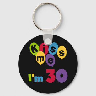 Kus me Ik ben 30 T-shirts en cadeautjes Sleutelhanger