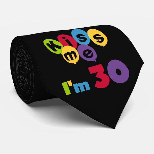 Kus me Ik ben 30 T-shirts en cadeautjes Stropdas (Opgerold)