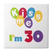 Kus me Ik ben 30 T-shirts en cadeautjes Tegeltje (Voorkant)