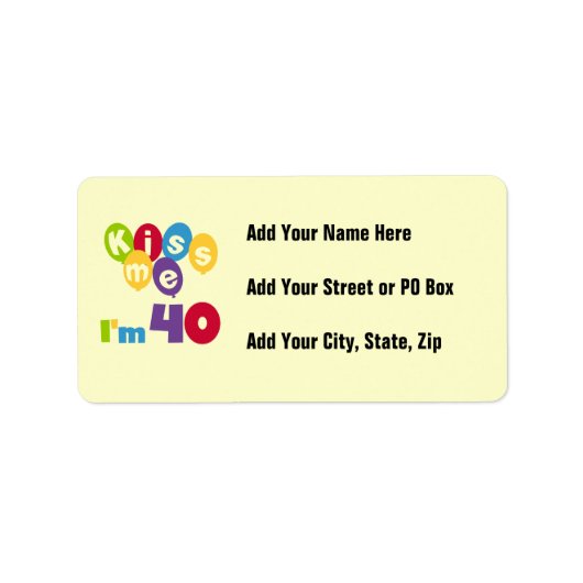 Kus me Ik ben 40 T-shirts en cadeautjes. Etiket (Voorkant)