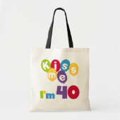 Kus me Ik ben 40 T-shirts en cadeautjes. Tote Bag (Voorkant)