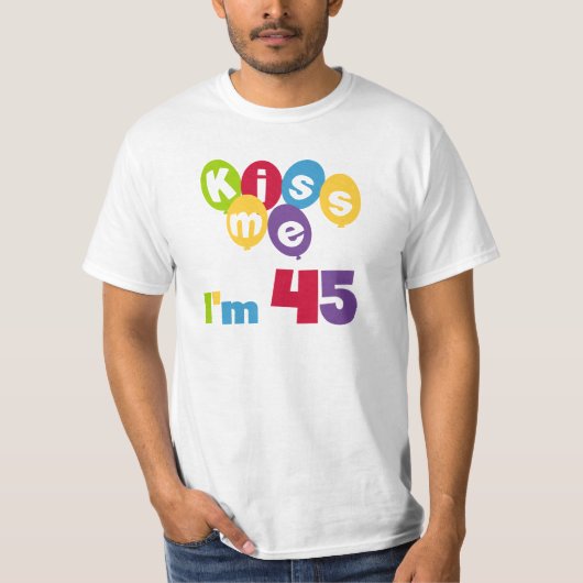 Kus me Ik ben 45 T-shirts en cadeautjes (Voorkant)