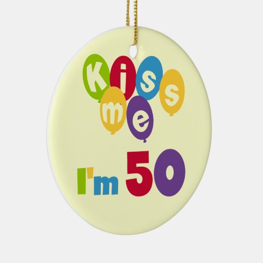 Kus me Ik ben 50 T-shirts en cadeautjes Keramisch Ornament (Rechts)