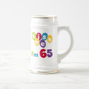 Kus me Ik ben 65 T-shirts en cadeautjes op de verj Bierpul