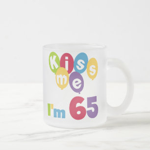 Kus me Ik ben 65 T-shirts en cadeautjes op de verj Matglas Koffiemok