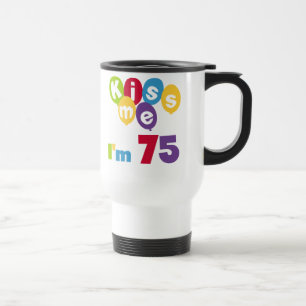 Kus me Ik ben 75 T-shirts en cadeautjes Reisbeker