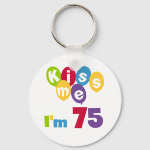 Kus me Ik ben 75 T-shirts en cadeautjes Sleutelhanger