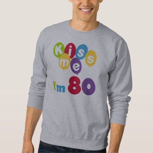 Kus me Ik ben 80 T-shirts en cadeautjes op de verj (Voorkant)