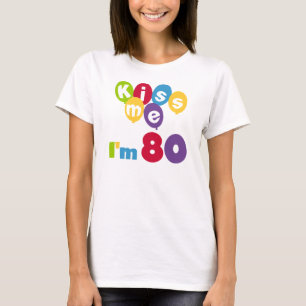 Kus me Ik ben 80 T-shirts en cadeautjes op de verj