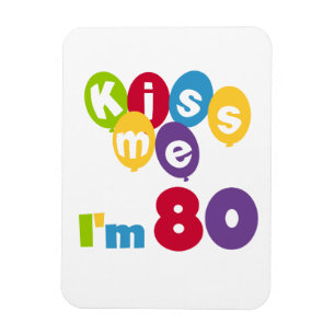 Kus me Ik ben 80 T-shirts en cadeautjes op de verj Magneet
