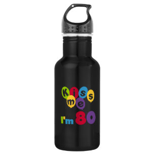 Kus me Ik ben 80 T-shirts op de verjaardag. Waterfles