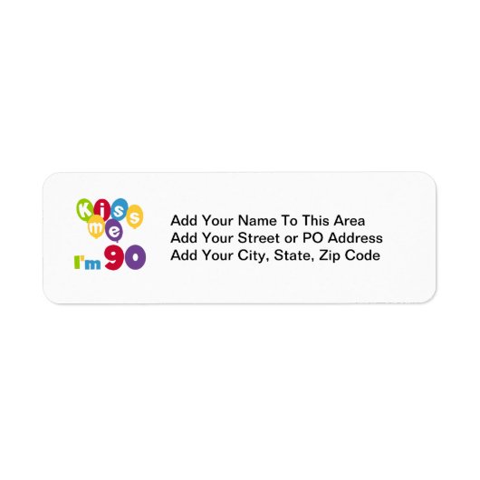 Kus me Ik ben 90 T-shirts en cadeautjes. Etiket (Voorkant)